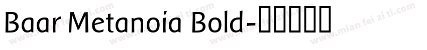 Baar Metanoia Bold字体转换